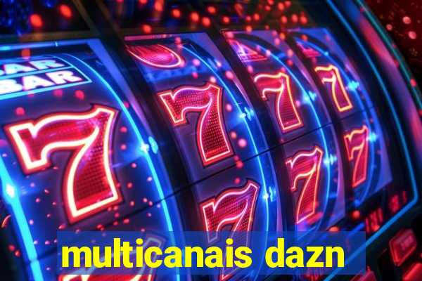 multicanais dazn